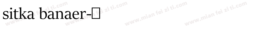 sitka banaer字体转换